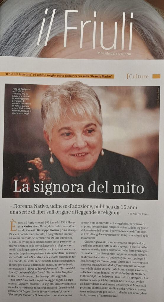 Il Friuli mensile del territorio- La signora del mito - Floreana Nativo, udinese d'adozione, pubblica da 15 anni una serie di libri sull'origine di leggende e religioni.